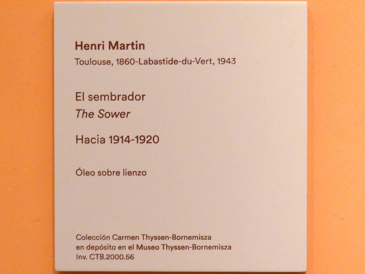 Henri Martin (1895–1917), Sämann, Madrid, Museo Thyssen-Bornemisza, Saal M, europäische Malerei des 19.Jahrhunderts, um 1914–1920, Bild 2/2