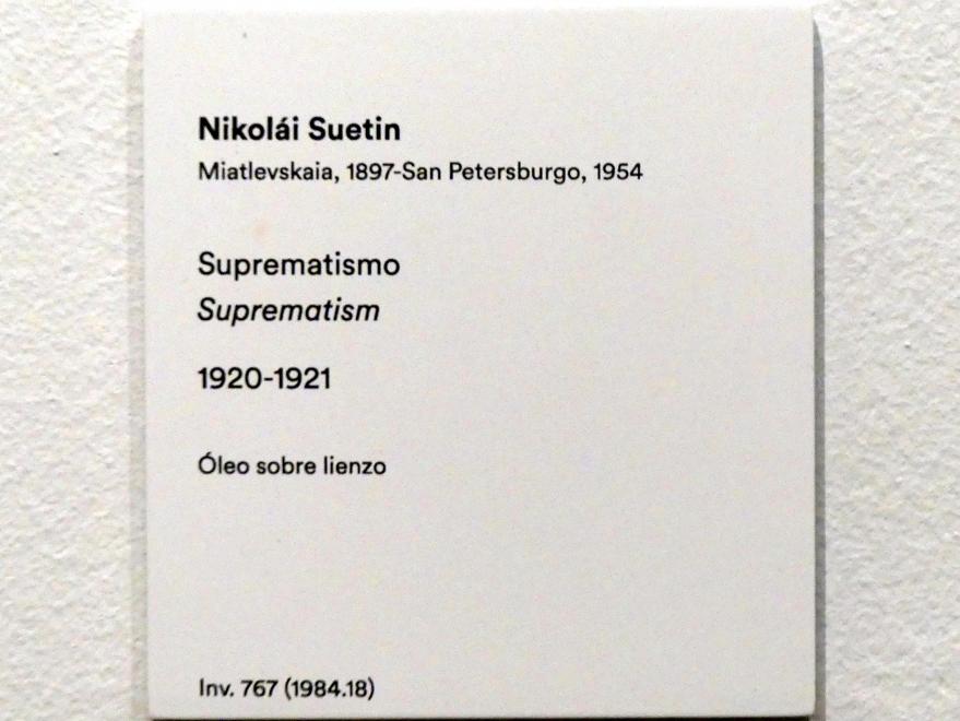 Nikolai Michailowitsch Suetin (1920–1921), Suprematismus, Madrid, Museo Thyssen-Bornemisza, Saal 43, Pioniere der Abstraktion, 1920–1921, Bild 2/2