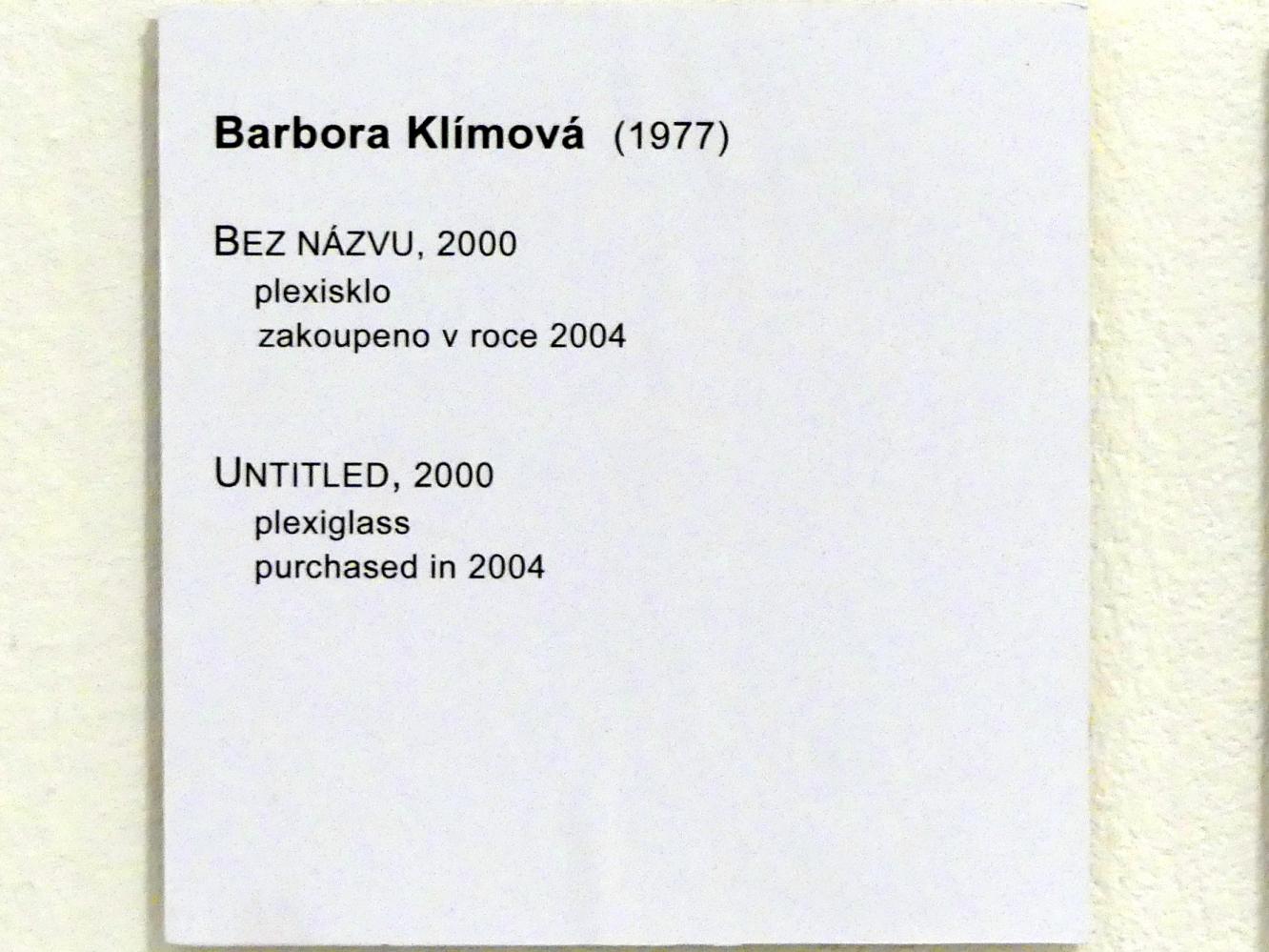 Barbora Klímová (2000–2004), Ohne Titel, Prag, Nationalgalerie im Messepalast, Moderne Kunst, 2000, Bild 5/5