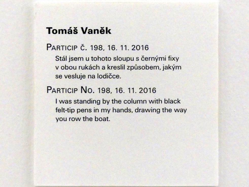 Tomáš Vaněk (2016), Particip Nr. 198, Prag, Nationalgalerie im Messepalast, Moderne Kunst, 2016, Bild 2/2