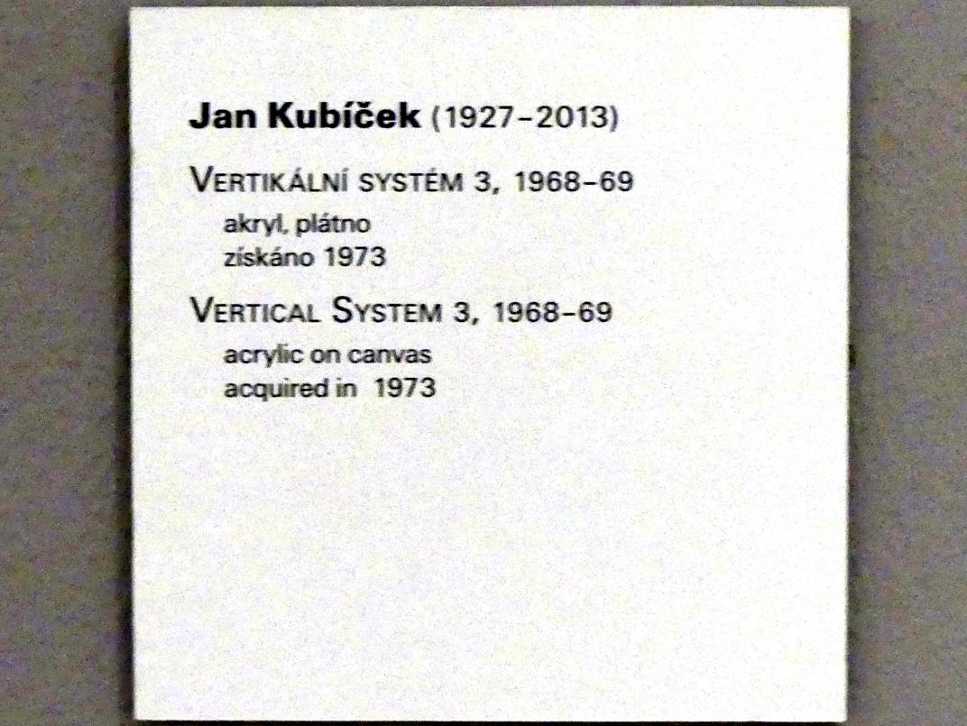 Jan Kubíček (1965–1970), Vertikales System 3, Prag, Nationalgalerie im Messepalast, Moderne Kunst, 1968–1969, Bild 2/2