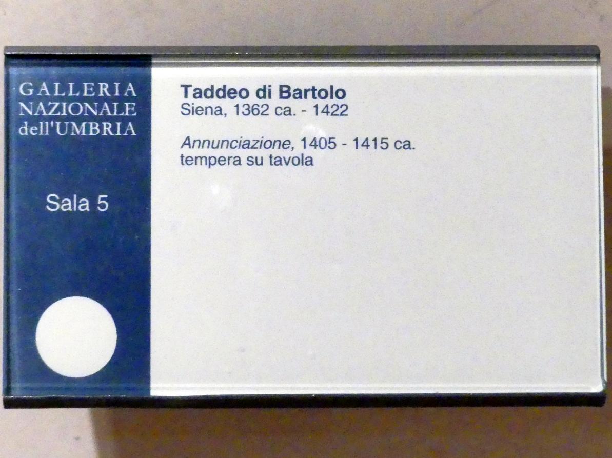 Taddeo di Bartolo (1403–1422), Mariä Verkündigung, Perugia, Nationalgalerie von Umbrien (Galleria nazionale dell'Umbria), 05: Taddeo di Bartolo, um 1405–1415, Bild 2/2