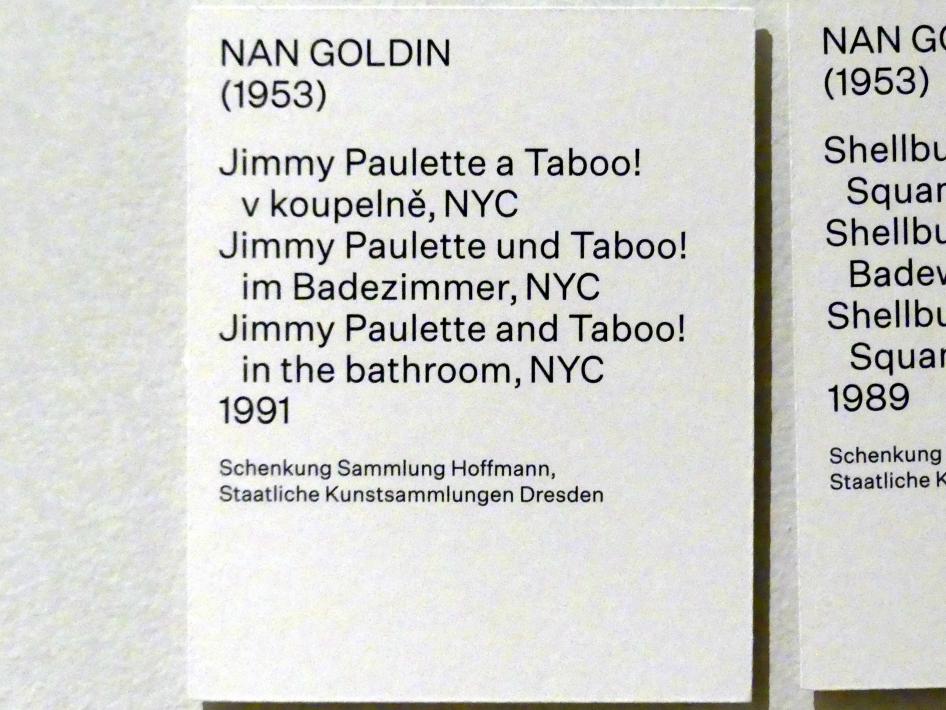 Nan Goldin (1984–1997), Jimmy Paulette und Taboo! im Badezimmer, NYC, Prag, Nationalgalerie im Salm-Palast, Ausstellung "Möglichkeiten des Dialogs" vom 02.12.2018-01.12.2019, Saal 4, 1991, Bild 2/2