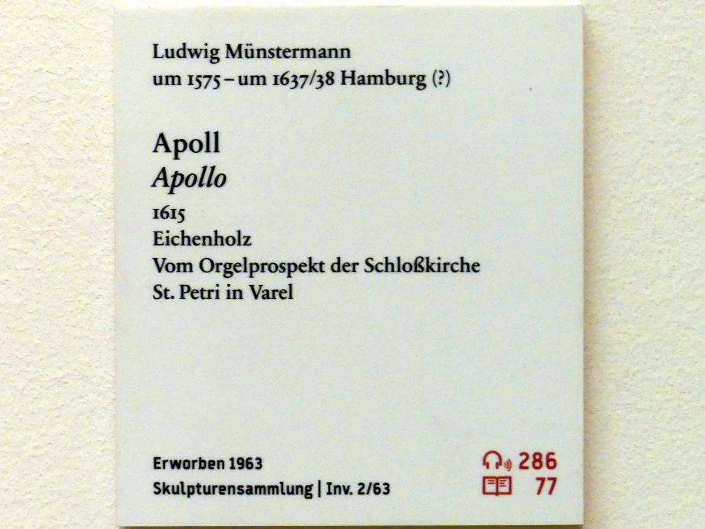 Ludwig Münstermann (1615), Apoll, Varel, Schlosskirche St. Petrus, jetzt Berlin, Bode-Museum, Saal 218, 1615, Bild 3/3