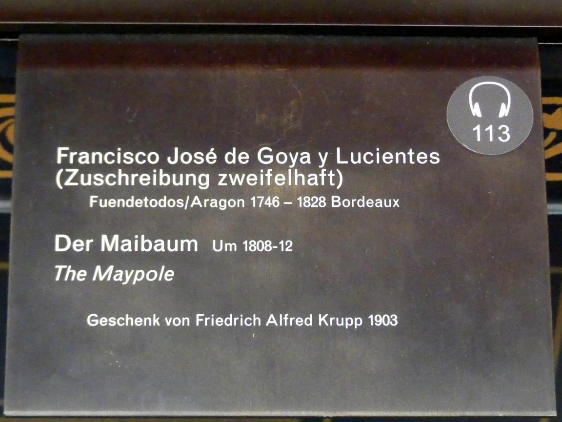 Francisco de Goya (Francisco José de Goya y Lucientes) (1779–1820), Der Maibaum, Berlin, Alte Nationalgalerie, Saal 102, Realismus zwischen Constable und Courbet, um 1808–1812, Bild 2/2