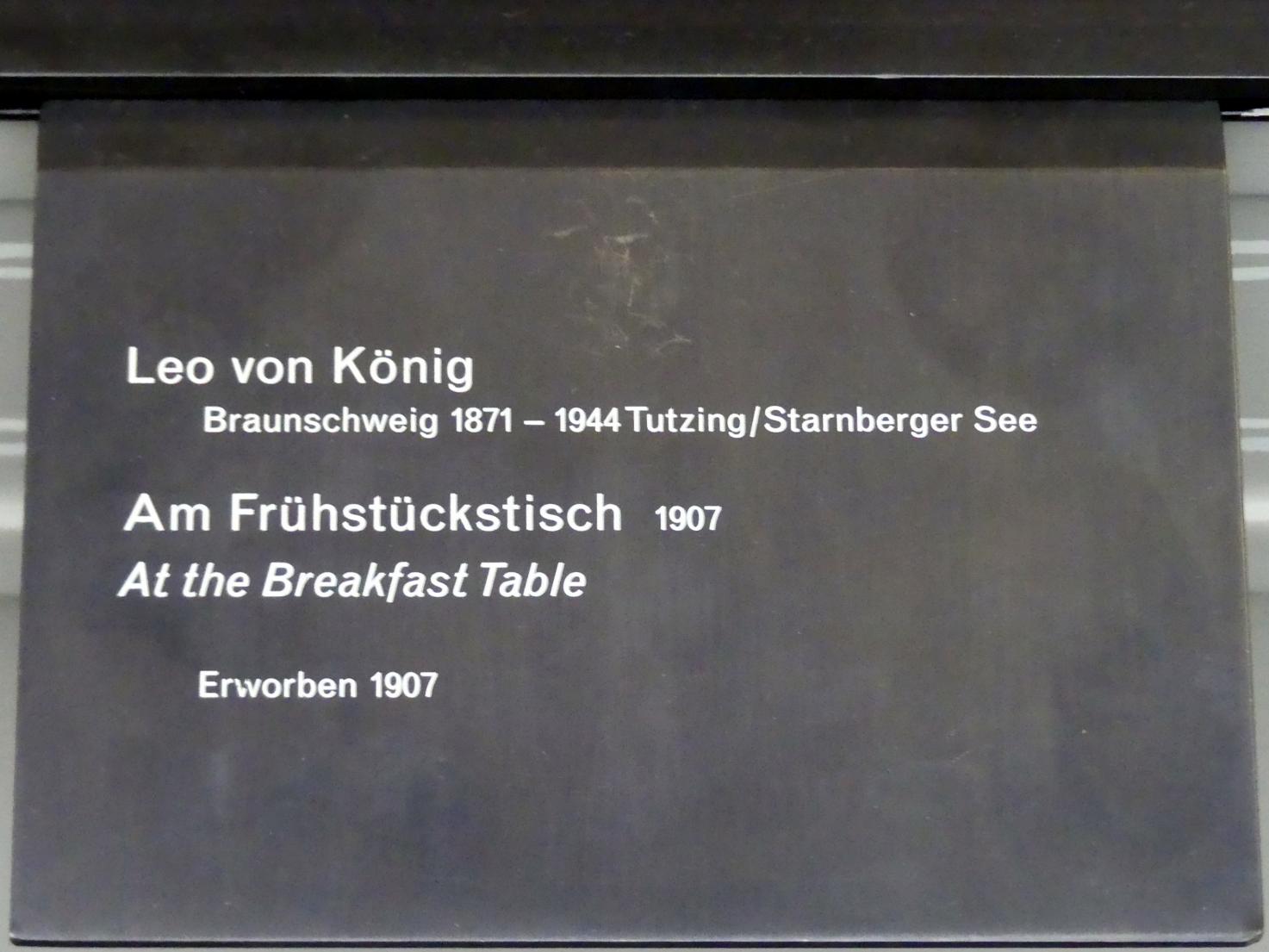 Leo von König (1907), Am Frühstückstisch, Berlin, Alte Nationalgalerie, Saal 116, Secessionen und Jahrhundertwende, 1907, Bild 2/2