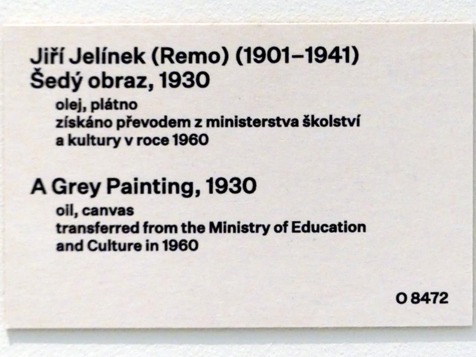 Jiří Jelínek (Remo) (1923–1932), Graues Gemälde, Prag, Nationalgalerie im Messepalast, 1918-1939, Saal 14, 1930, Bild 2/2