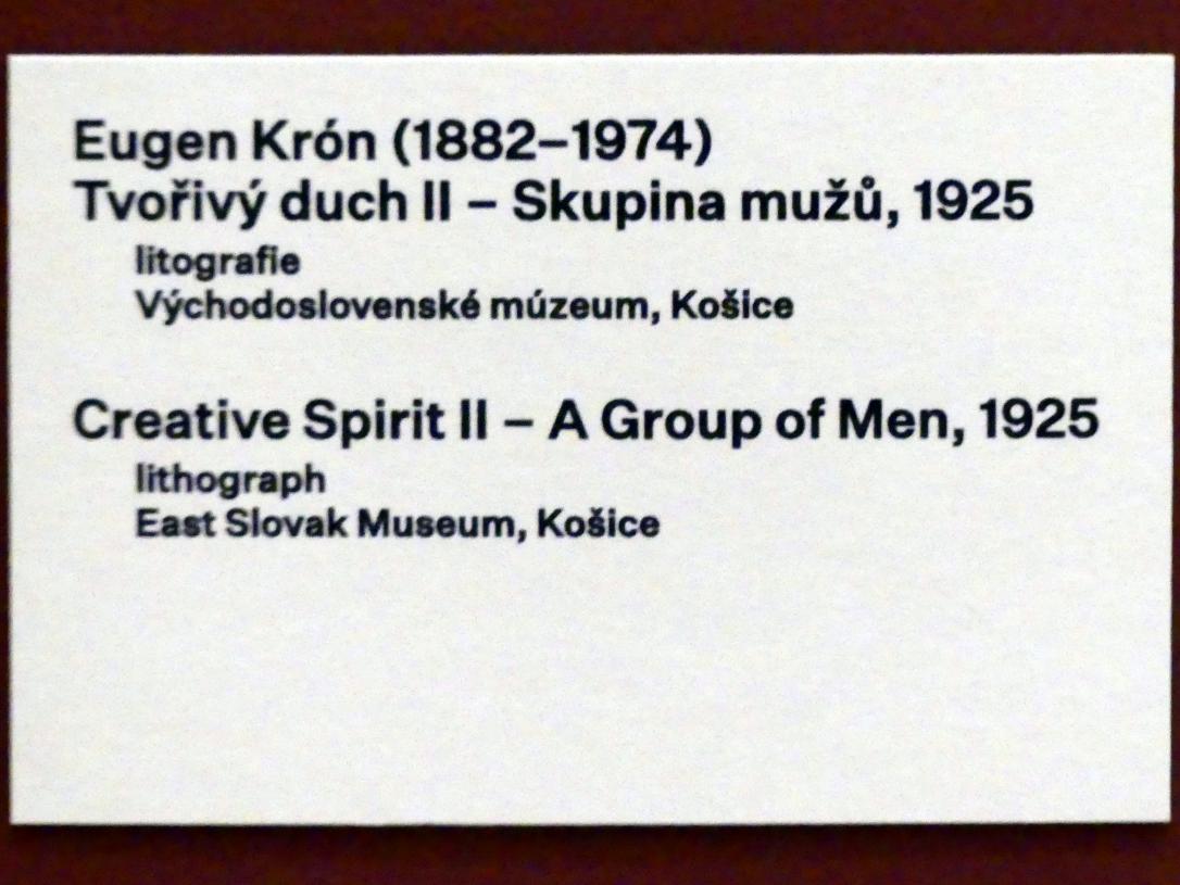 Eugen Krón (1922–1925), Kreativer Geist II -  Gruppe von Männern, Prag, Nationalgalerie im Messepalast, 1918-1939, Saal 17, 1925, Bild 3/3