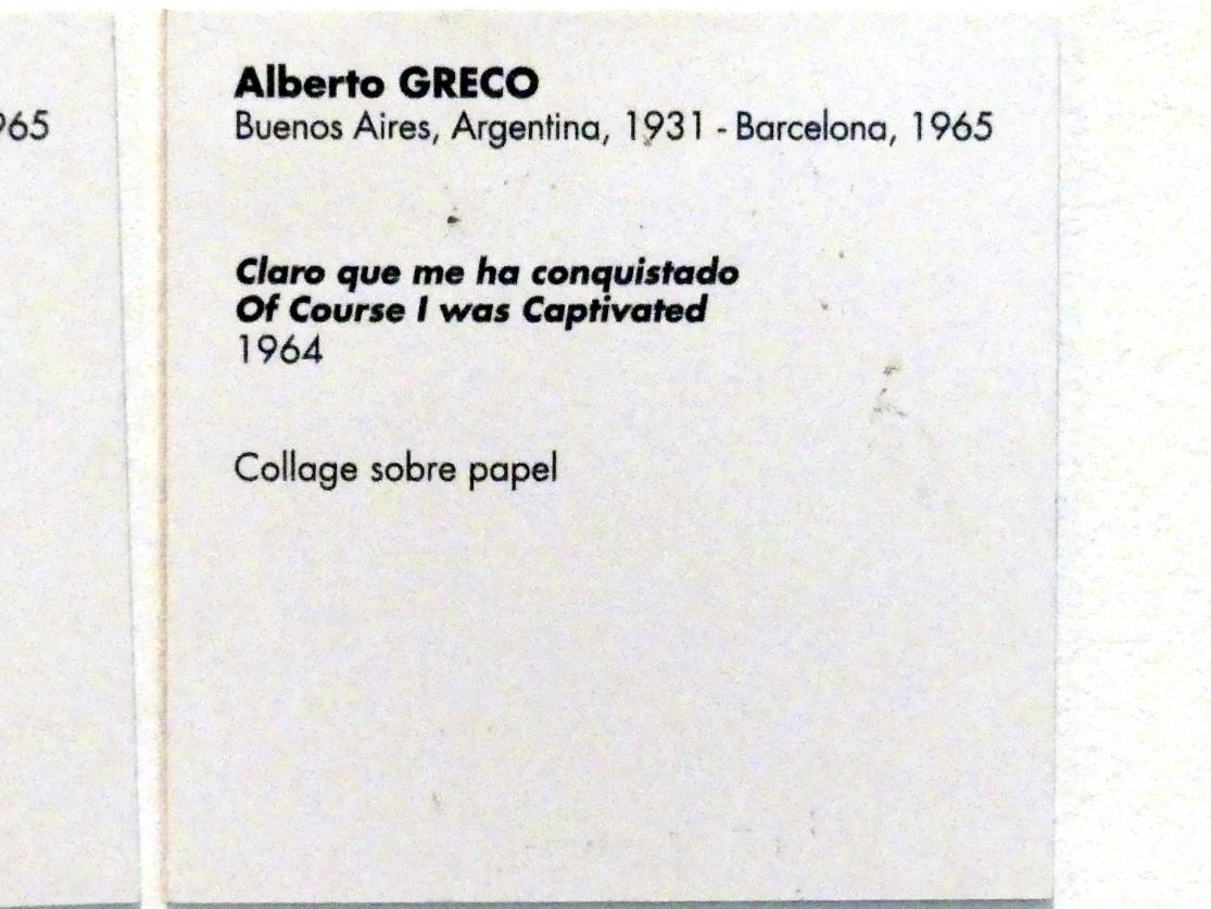 Alberto Greco (1963–1964), Natürlich hat er mich erobert, Madrid, Museo Reina Sofía, Saal 414, 1964, Bild 2/2