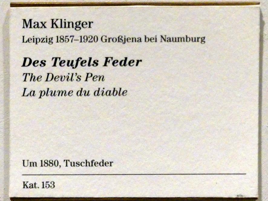 Max Klinger (1878–1915), Des Teufels Feder, Berlin, Sammlung Scharf-Gerstenberg, Erdgeschoß, Saal 3, um 1880, Bild 3/3