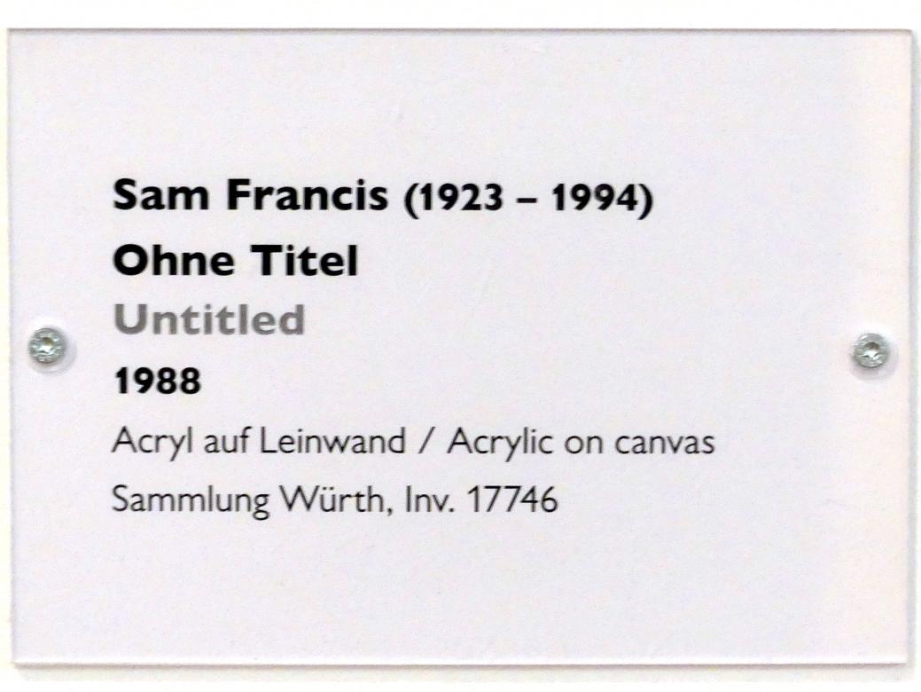 Sam Francis (1957–1989), Ohne Titel, Schwäbisch Hall, Kunsthalle Würth, Ausstellung "Lust auf mehr" vom 30.09.2019 - 20.09.2020, Obergeschoss, 1988, Bild 2/2