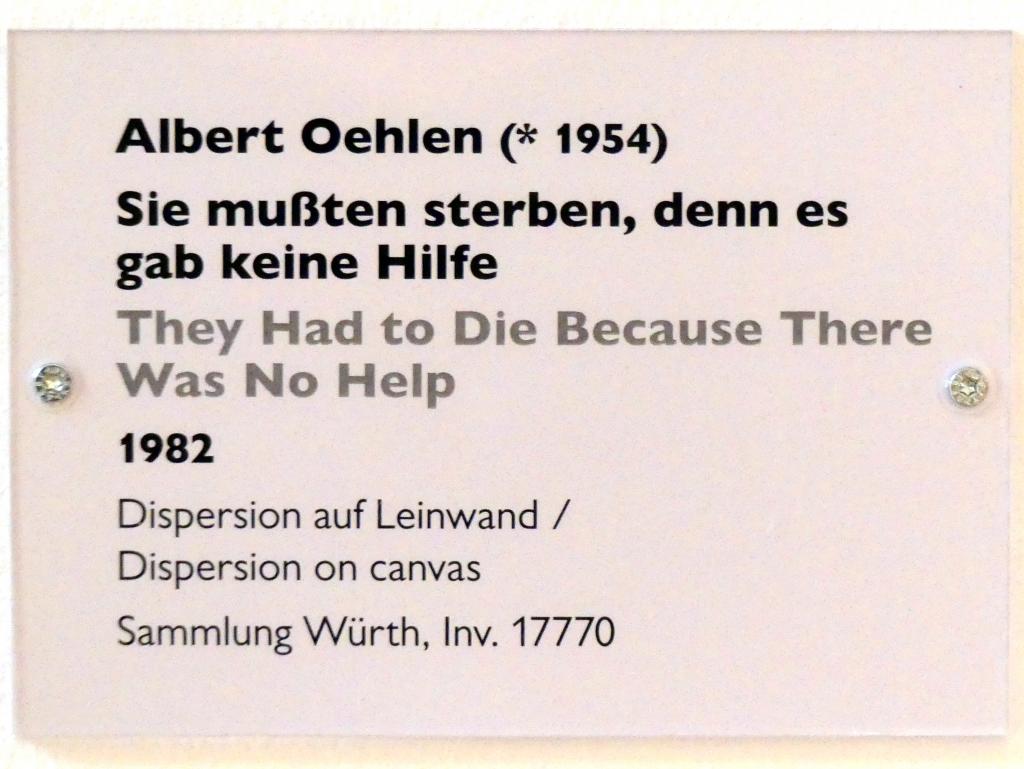Albert Oehlen (1982–2014), Sie mussten sterben, denn es gab keine Hilfe, Schwäbisch Hall, Kunsthalle Würth, Ausstellung "Lust auf mehr" vom 30.09.2019 - 20.09.2020, Obergeschoss, 1982, Bild 2/2