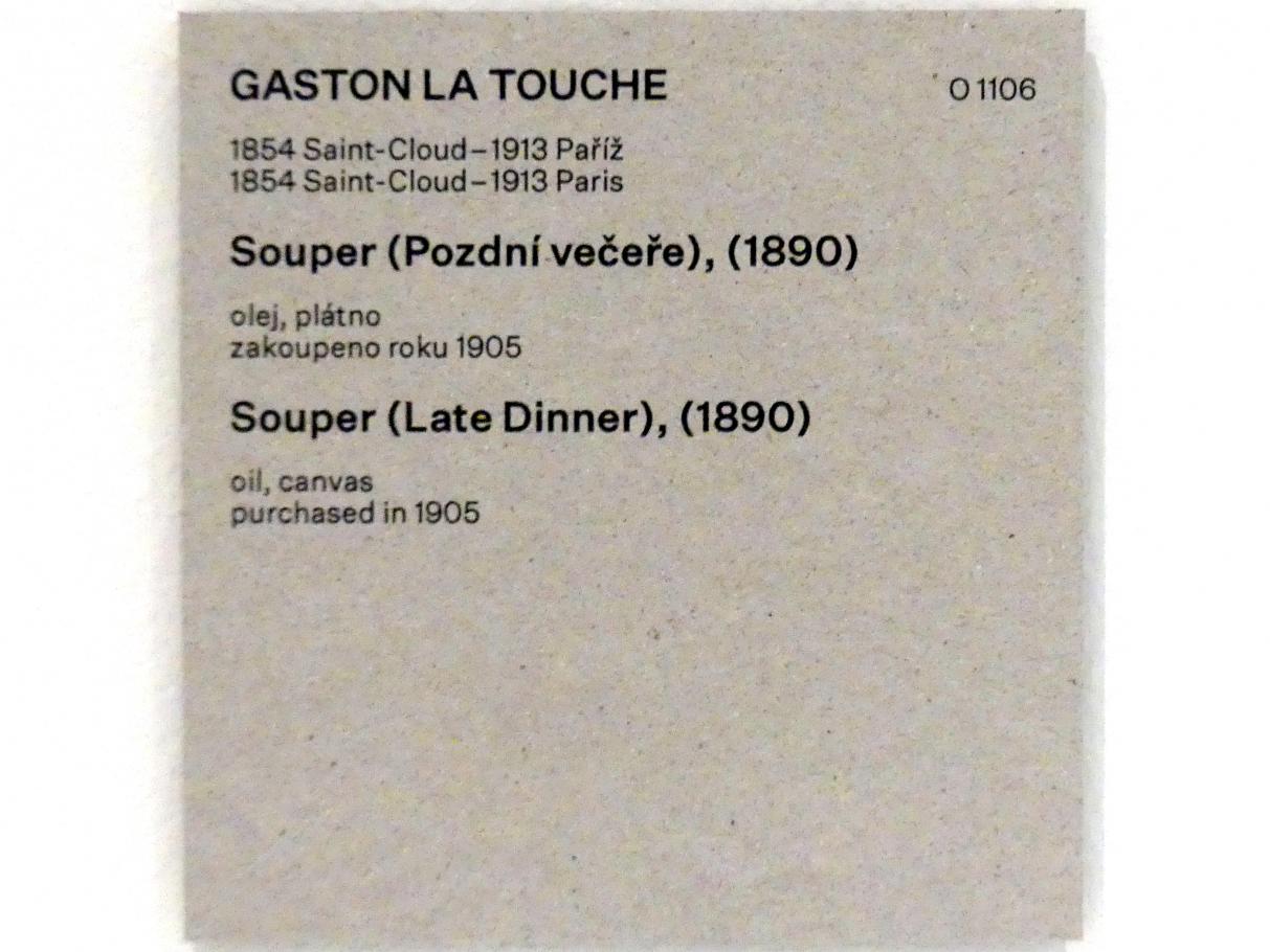 Gaston La Touche (1890), Souper (Spätes Abendessen), Prag, Nationalgalerie im Messepalast, Das lange Jahrhundert, Saal 7, 1890, Bild 2/2