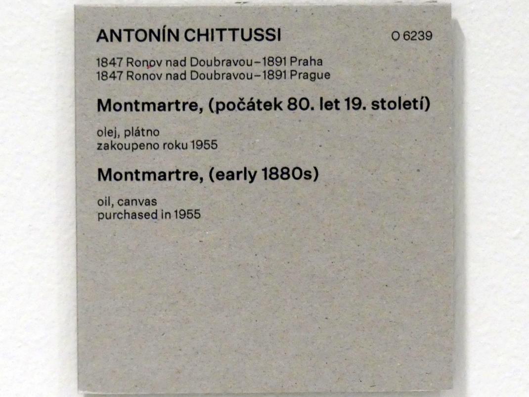 Antonín Chittussi (1881–1887), Montmartre, Prag, Nationalgalerie im Messepalast, Das lange Jahrhundert, Saal 9, um 1880–1884, Bild 2/2