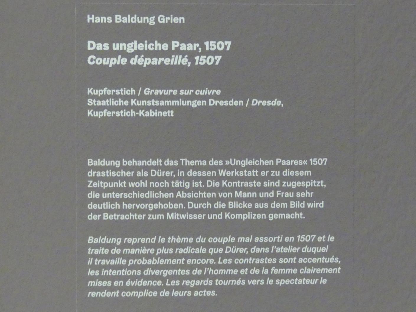 Hans Baldung Grien (1500–1544), Das ungleiche Paar, Karlsruhe, Staatliche Kunsthalle, Ausstellung "Hans Baldung Grien, heilig | unheilig", Saal 4a, 1507, Bild 3/3