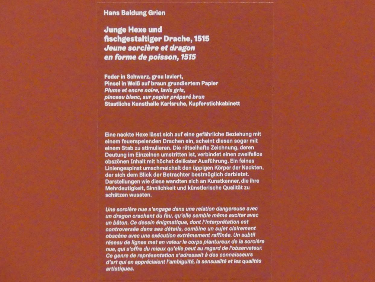 Hans Baldung Grien (1500–1544), Junge Hexe und fischgestaltiger Drache, Karlsruhe, Staatliche Kunsthalle, Ausstellung "Hans Baldung Grien, heilig | unheilig", Saal 7, 1515, Bild 3/3