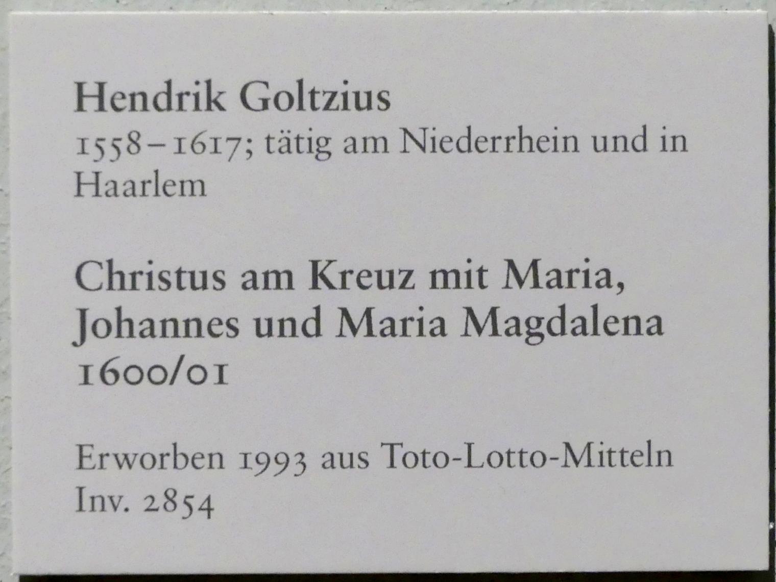 Hendrick Goltzius (1578–1616), Christus am Kreuz mit Maria, Johannes und Maria Magdalena, Karlsruhe, Staatliche Kunsthalle, Saal 69, 1600–1601, Bild 2/2