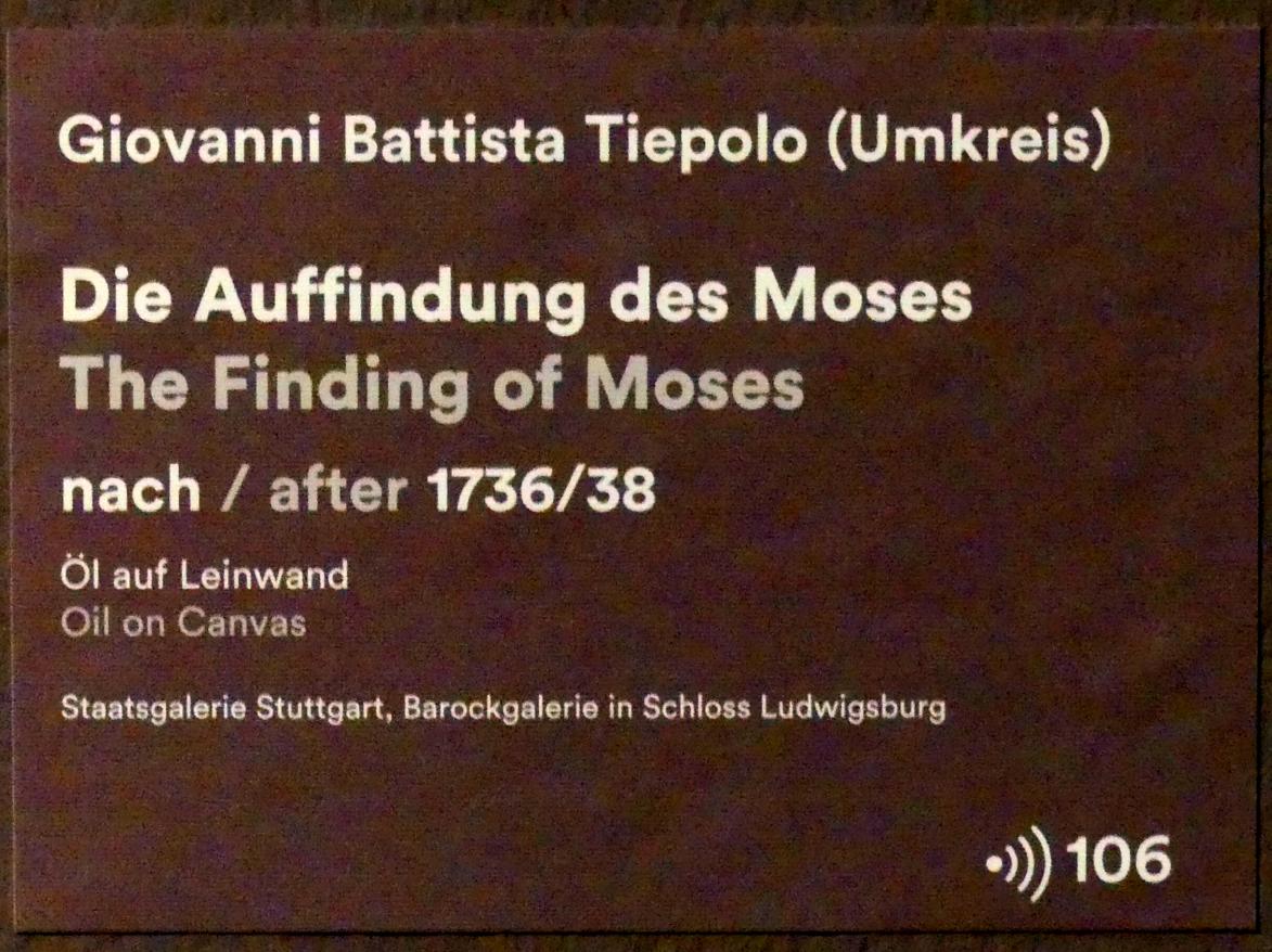 Giovanni Battista Tiepolo (Umkreis) (1737), Die Auffindung des Moses, Stuttgart, Staatsgalerie, Ausstellung "Tiepolo"  vom 11.10.2019 - 02.02.2020, Saal 2: Porträt, Mythen und biblische Historie, nach 1736, Bild 2/2