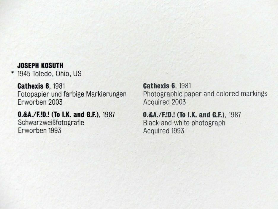 Joseph Kosuth (1965–1990), O.&A./F.!D.! (To I.K. and G.F.), Stuttgart, Kunstmuseum, Saal 22, 1987, Bild 2/2