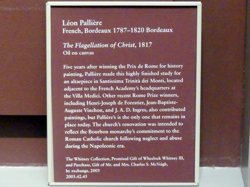 Louis-Vincent-Léon Pallière (1817), Geißelung Christi, New York, Metropolitan Museum of Art (Met), Saal 806, 1817, Bild 2/2