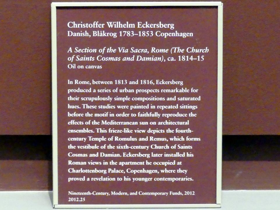 Christoffer Wilhelm Eckersberg (1810–1848), Ein Abschnitt der Via Sacra, Rom (Kirche Santi Cosma e Damiano), New York, Metropolitan Museum of Art (Met), Saal 806, um 1814–1815, Bild 2/2