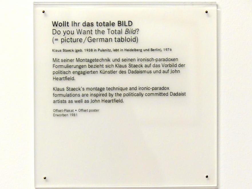 Klaus Staeck (1973–1976), Wollt ihr das totale BILD, Nürnberg, Germanisches Nationalmuseum, Saal 232, 1976, Bild 2/2