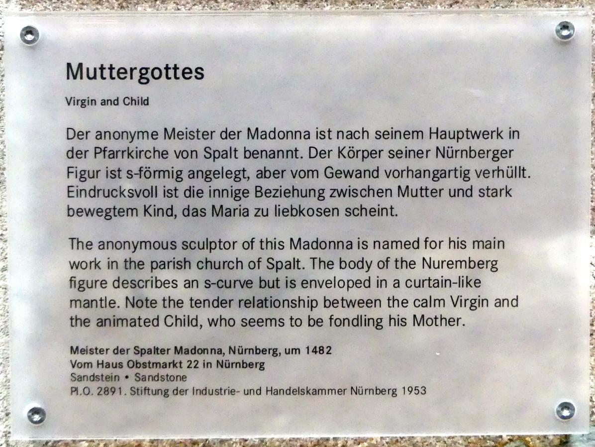 Meister der Spalter Madonna (1482), Muttergottes, Nürnberg, Haus Obstmarkt 22, jetzt Nürnberg, Germanisches Nationalmuseum, Saal 32, um 1482, Bild 2/2