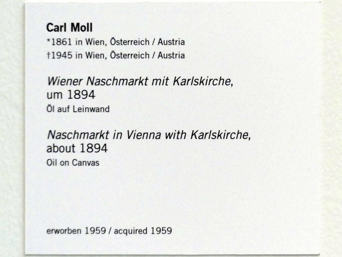 Carl Moll (1894–1907), Wiener Naschmarkt mit Karlskirche, Linz, Lentos Kunstmuseum Linz, Saal 2 - Wien um 1900, um 1894, Bild 2/2
