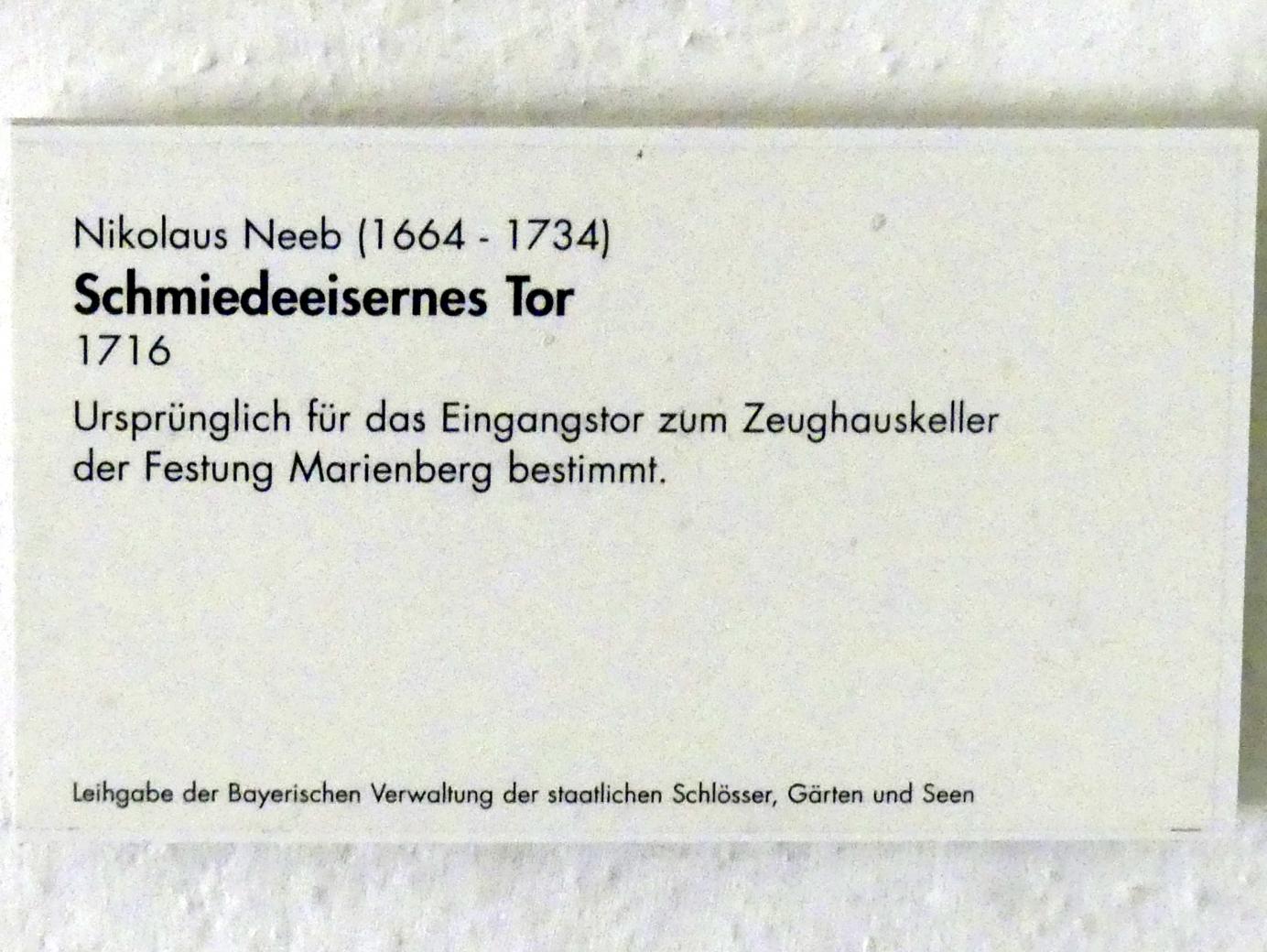 Nikolaus Neeb (1716), Schmiedeeisernes Tor, Würzburg, Festung Marienberg, jetzt Würzburg, Museum für Franken (ehem. Mainfränkisches Museum), Schönbornhalle, 1716, Bild 2/2