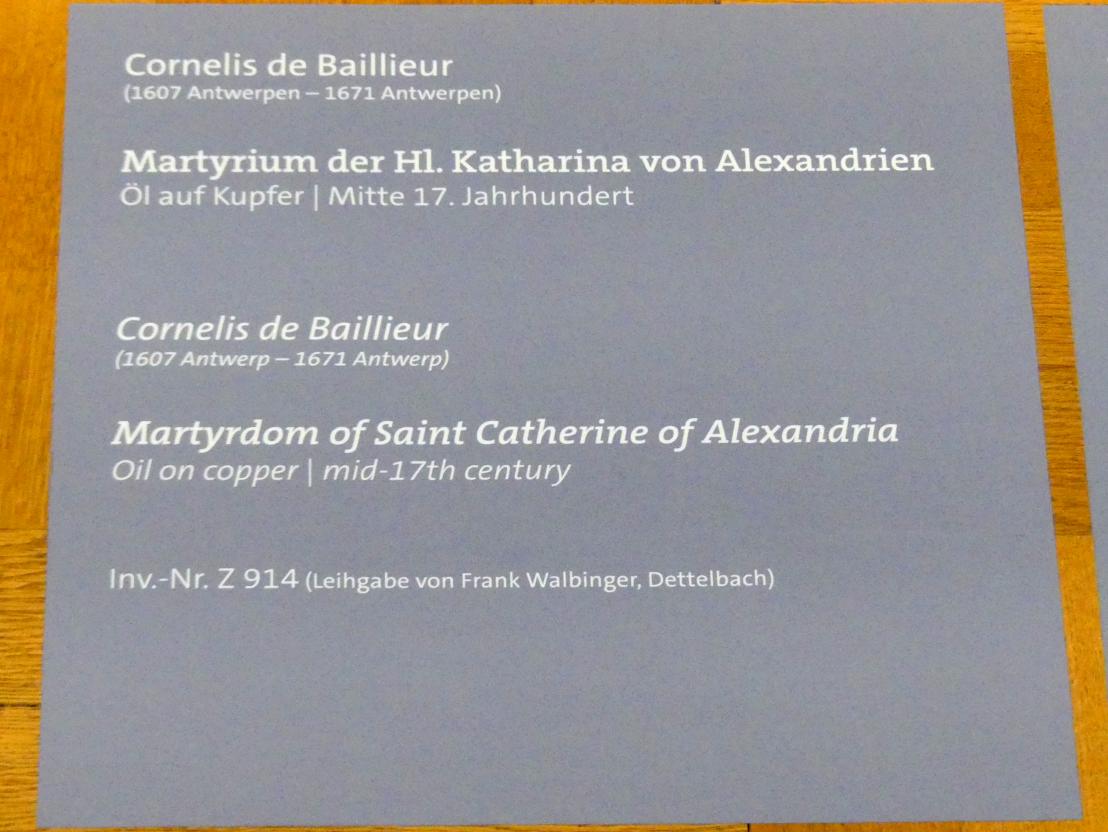 Cornelis de Bailleur (1625–1650), Martyrium der Hl. Katharina von Alexandrien, Würzburg, Martin von Wagner-Museum, Saal 4, Mitte 17. Jhd., Bild 2/2