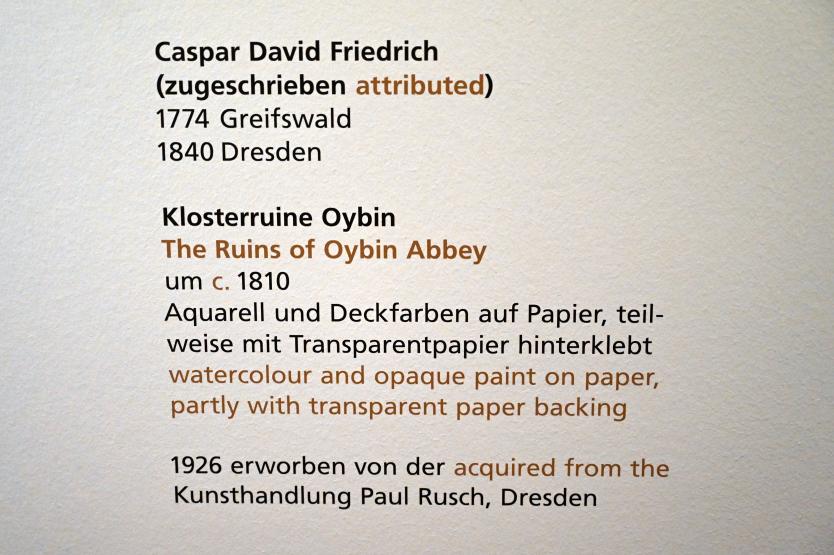 Caspar David Friedrich (1798–1836), Klosterruine Oybin, Halle (Saale), Kunstmuseum Moritzburg, Alte Meister Saal 7, um 1810, Bild 2/2