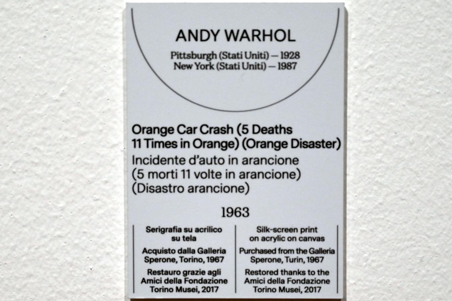 Andy Warhol (1956–1986), Oranger Autounfall (5 Todesfälle 11 Mal in Orange) Orange Katastrophe, Turin, Galleria civica d'arte moderna e contemporanea (GAM Torino), Saal 16, 1963, Bild 2/2