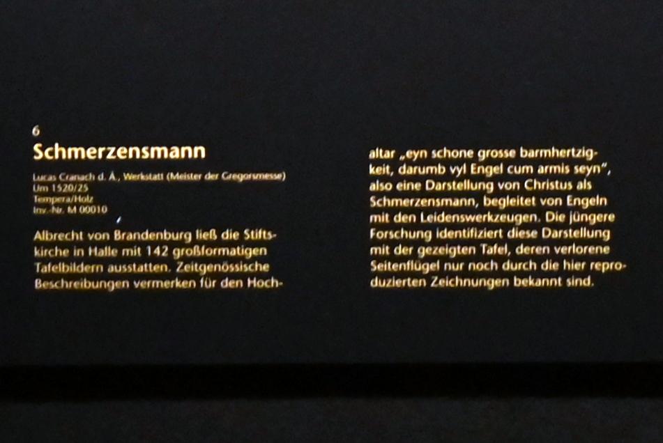 Lucas Cranach der Ältere (Werkstatt) (1515–1550), Schmerzensmann, Halle (Saale), Dom zu Halle, jetzt Mainz, Dom- und Diözesanmuseum, um 1520–1525, Bild 2/2