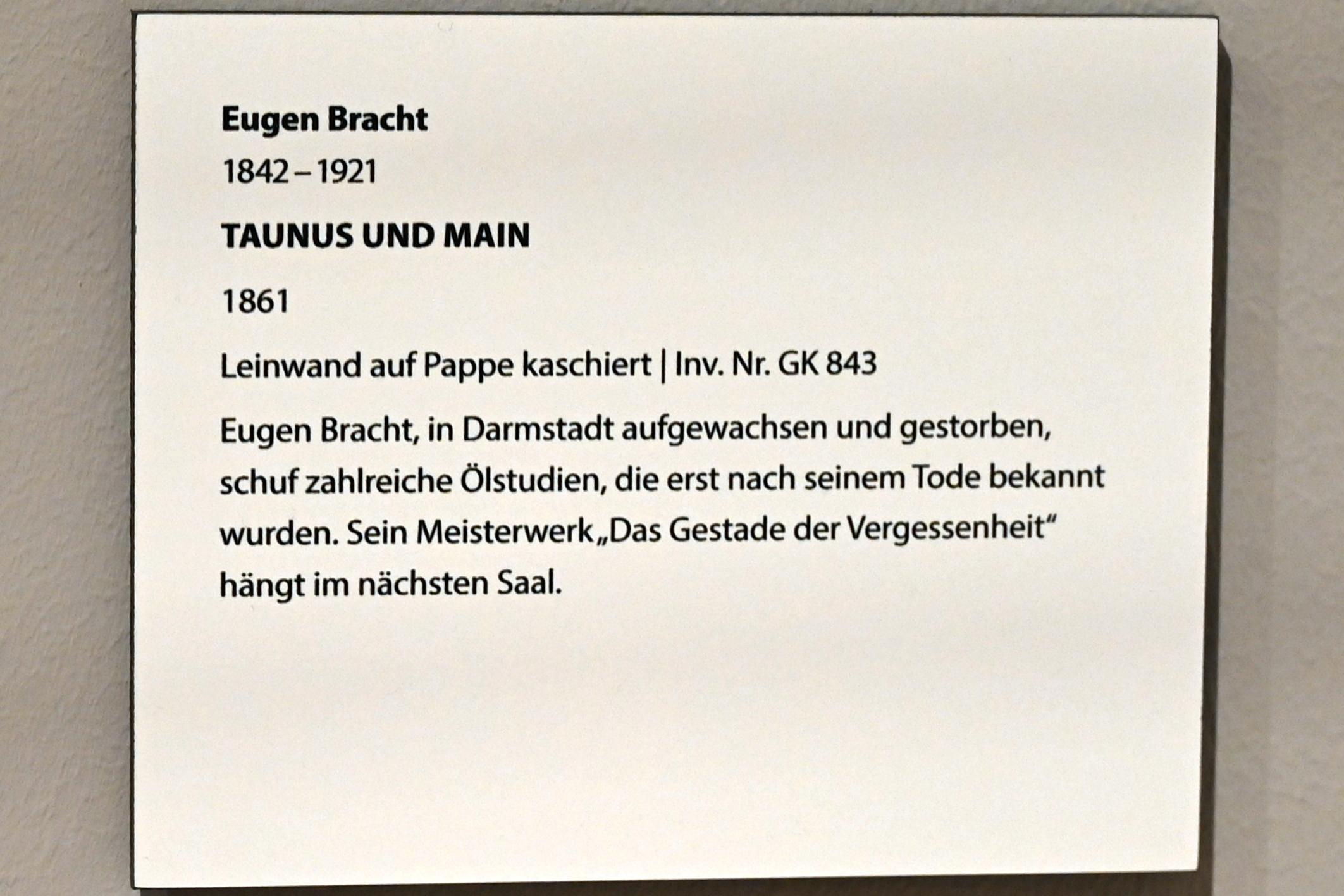 Eugen Bracht (1861–1902), Taunus und Main, Darmstadt, Hessisches Landesmuseum, Saal 7, 1861, Bild 2/2