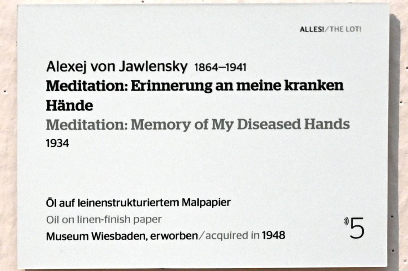 Alexej von Jawlensky (1893–1938), Meditation: Erinnerung an meine kranken Hände, Wiesbaden, Museum Wiesbaden, Ausstellung "Alles! 100 Jahre Jawlensky in Wiesbaden" vom 17.09.-26.06.2022, Saal 2, 1934, Bild 2/2