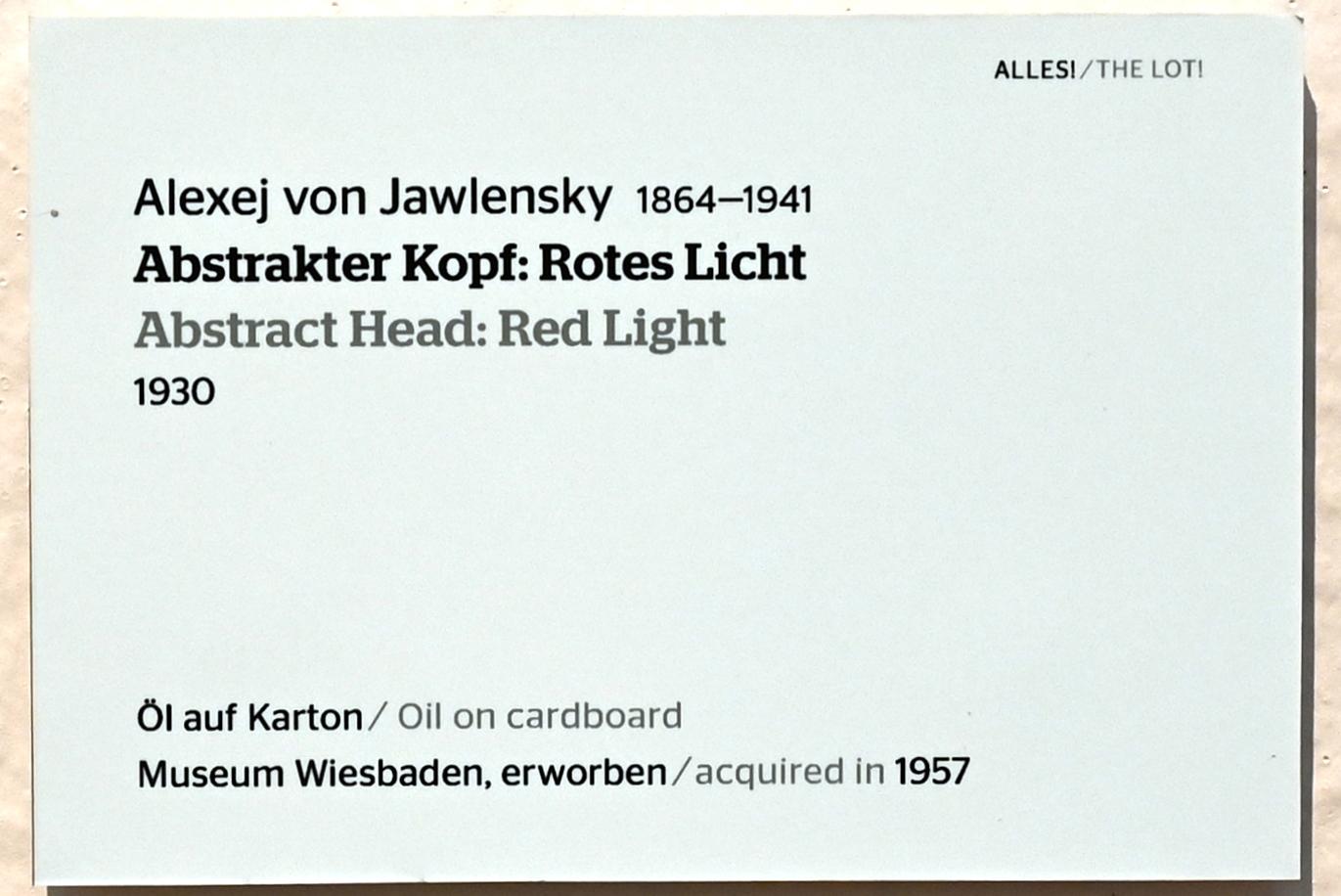Alexej von Jawlensky (1893–1938), Abstrakter Kopf: Rotes Licht, Wiesbaden, Museum Wiesbaden, Ausstellung "Alles! 100 Jahre Jawlensky in Wiesbaden" vom 17.09.-26.06.2022, Saal 5, 1930, Bild 2/2