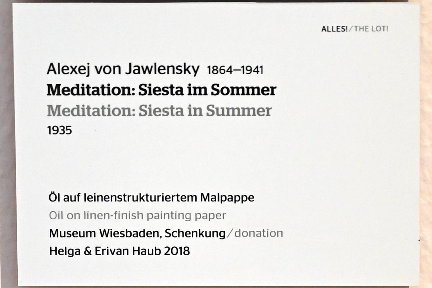 Alexej von Jawlensky (1893–1938), Meditation: Siesta im Sommer, Wiesbaden, Museum Wiesbaden, Ausstellung "Alles! 100 Jahre Jawlensky in Wiesbaden" vom 17.09.-26.06.2022, Saal 15, 1935, Bild 2/2