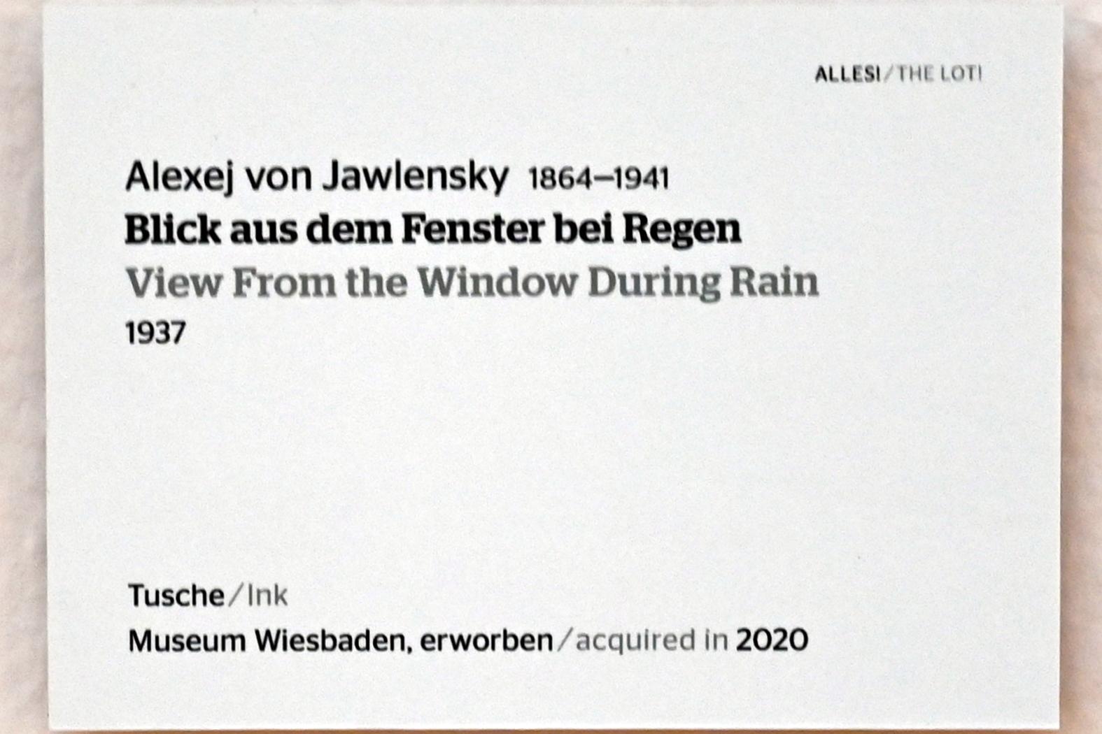 Alexej von Jawlensky (1893–1938), Blick aus dem Fenster bei Regen, Wiesbaden, Museum Wiesbaden, Ausstellung "Alles! 100 Jahre Jawlensky in Wiesbaden" vom 17.09.-26.06.2022, Saal 15, 1937, Bild 2/2