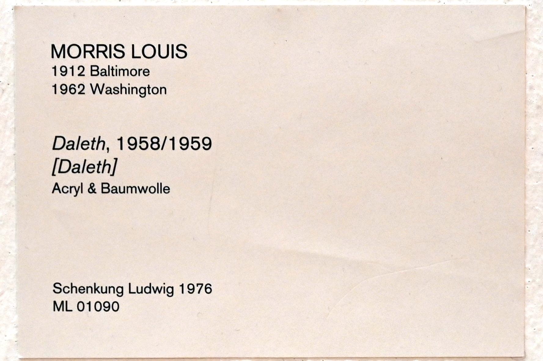 Morris Louis (1958–1961), Daleth, Köln, Museum Ludwig, 01.47, 1958–1959, Bild 2/2