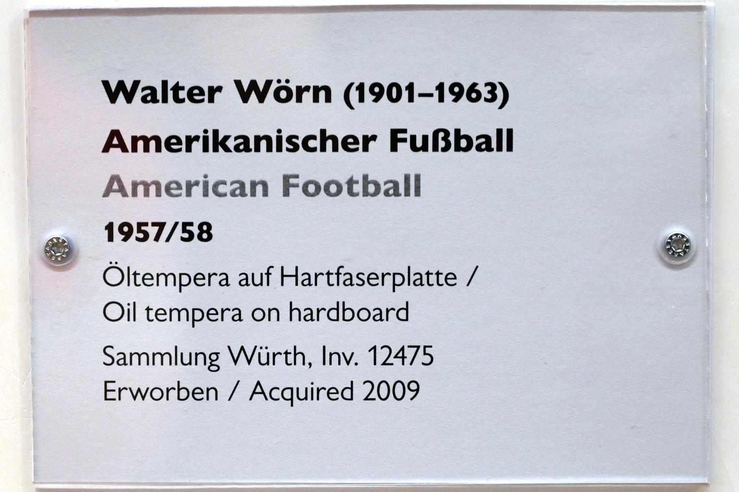 Walter Wörn (1957–1959), American Football, Schwäbisch Hall, Kunsthalle Würth, Ausstellung "Sport, Spaß und Spiel" vom 13.12.2021 - 26.02.2023, Obergeschoß, 1957–1958, Bild 2/2