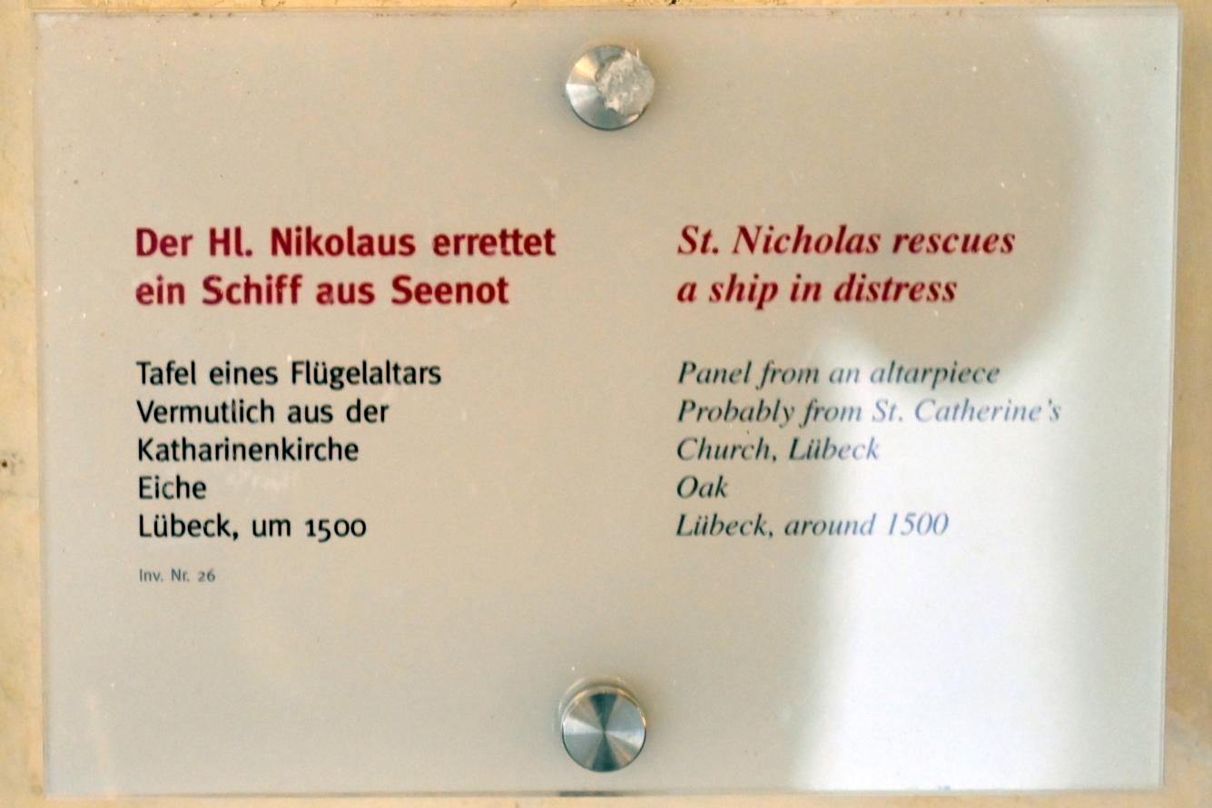 Der Hl. Nikolaus errettet ein Schiff aus Seenot, Lübeck, Katharinenkirche, jetzt Lübeck, St. Annen-Museum, Saal 8, um 1500, Bild 2/2