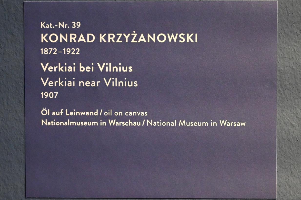 Konrad Krzyżanowski (1900–1914), Verkiai bei Vilnius, München, Kunsthalle, Ausstellung "Polnischer Symbolismus um 1900" vom 25.03.-07.08.2022, Saal 4 - Polnische Landschaften, 1907, Bild 2/2