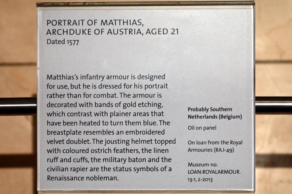 Matthias, Erzherzog von Österreich im Alter von 21 Jahren, London, Victoria and Albert Museum, 1. Etage, 1577, Bild 2/2