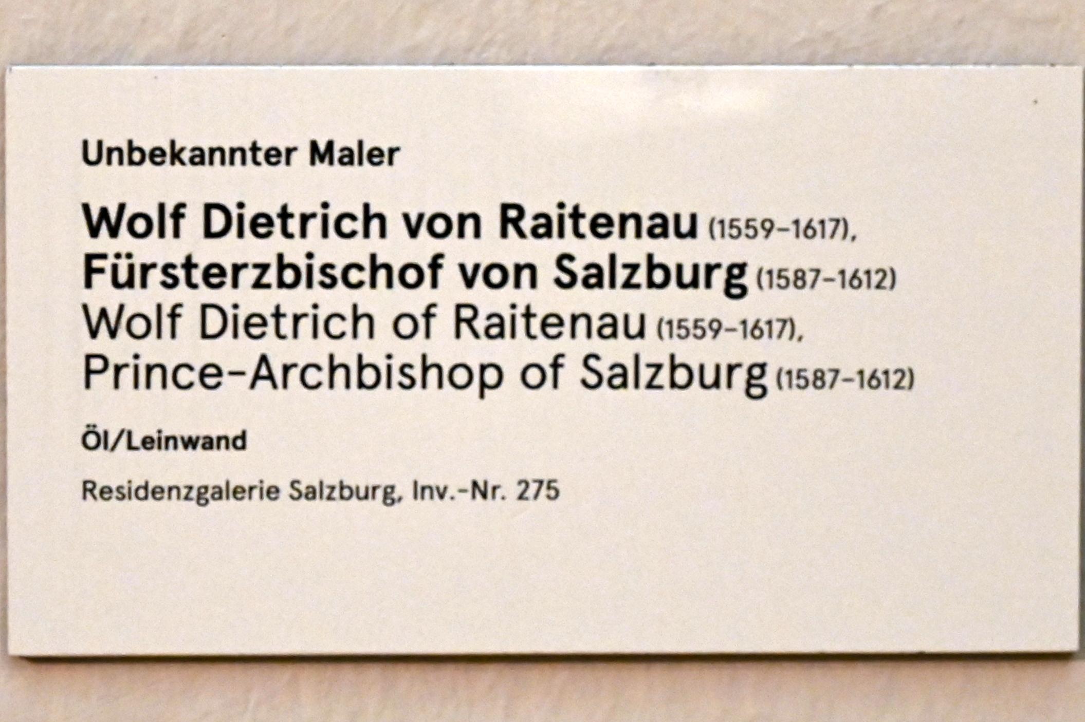 Wolf Dietrich von Raitenau, Fürsterzbischof von Salzburg, Salzburg, Salzburger Residenz, Residenzgalerie, Undatiert, Bild 2/2