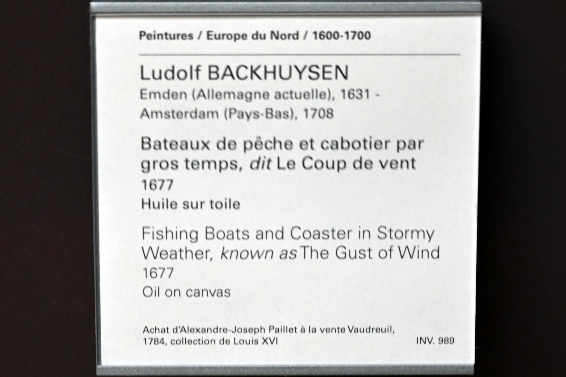 Ludolf Bakhuizen (Backhuysen) (1661–1700), Fischerboote und Galioten bei stürmischer See (Der Windstoß), Paris, Musée du Louvre, Saal 846, 1677, Bild 2/2